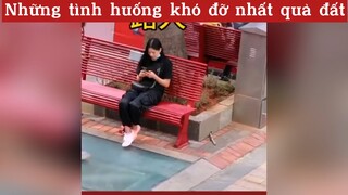 Những tình huống khó đỡ nhất quả đất