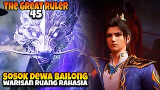 Mu Chen Berburu Harta Master Terkuat? - ALUR CERITA THE GREAT RULER 45