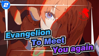 [Evangelion] Reincarnation,to Meet You again_2