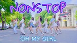 [KPOP IN PUBLIC CHALLENGE] OH MY GIRL (오마이걸) - NONSTOP (살짝 설렜어) | Dance Cover by Fiancée | Vietnam