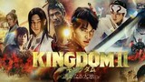 Kingdom 2: Far and Away (2022) สงครามบัลลังก์ผงาดจิ๋นซี 2 [Thai Sub]