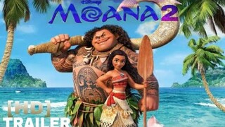 MOANA 2, THE LOST ISLAND - OFFICIAL TRAILER [ HD ] - 2021.