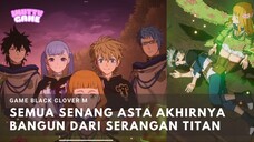 DEMI NOELLE! ASTA KENA SERANG TITAN! BLACK CLOVER M