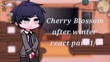 Cherry Blossom after winter react || part 1/? || BL manhwa || gacha club || read desc pls! ||