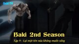 Baki 2nd Season Tập 10 - Lại một tên nữa không muốn sống
