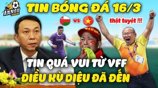 Đấu Oman, ĐTVN Đón Tin Vui Từ Trên Trời Rơi Xuống Trước Buổi Tập 16/3...Thầy Park Sung Sướng Vỡ Òa