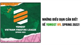 Free Fire | Những Điều Bạn Cần Biết Về Yomost VFL Spring 2022!