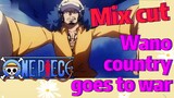 [ONE PIECE]   Mix cut |  Wano country goes to war