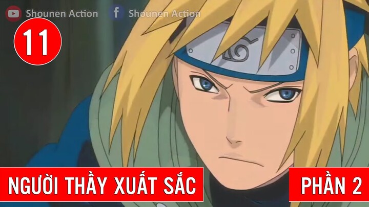 Top 11 người thầy giáo xuất sắc nhất trong Naruto - Phần 2 - Shounen Action