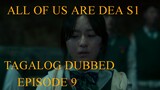 ALL OF US ARE DEAD EPISODE 9 TAGALOG DUBBED