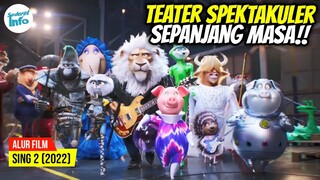 TEATER HEWAN PALING FENOMENAL SEPANJANG MASA!! | ALUR CERITA SING 2 (2022)