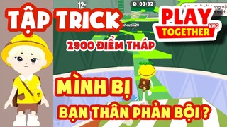 [Play Together] MÌNH TẬP TRICK 2900 LEO THÁP VÔ CỰC - Thỏ Siêu Nhân TV - KỂ CHUYỆN