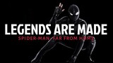 SPIDER-MAN: FAR FROM HOME 「 MMV 」 Legends Are Made