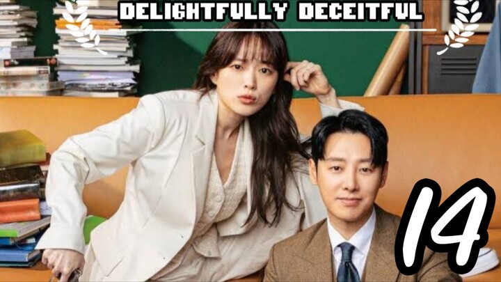 DELIGHTFULLY DECEITFUL EPISODE 14 FULL HD