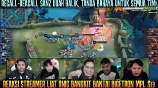 RAJA LANGIT BANGKIT LANGSUNG NGAMUK! REAKSI STREAMER ONIC VS BTR MPL ID SEASON 13