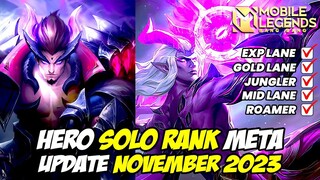 HERO META MOBILE LEGENDS UPDATE NOVEMBER 2023 ❗ HERO SOLO RANK EPIC SAMPAI RANK MYTHIC WIN STREAK ❗