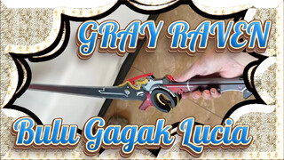 [GRAY RAVEN][Membuat Peralatan COS| Edit] Bulu Gagak Lucia|Membuat Senjata