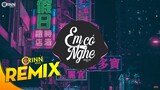 Em Có Nghe (Orinn Remix) - Kha | Nhạc EDM Tik Tok Gây Nghiện Hay Nhất 2020