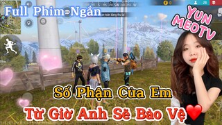 Full Phim Ngôn Tình FreeFire | “Số Phận Của Em Từ Giờ Anh Sẽ Bảo Vệ” | YunMeo TV