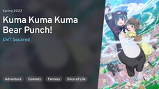 Kuma Kuma Kuma Bear Punch Season 2 Episode 1