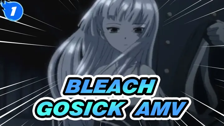 Bleach|【GOSICK AMV】Gazing into the distance through the shoulder of Death_1
