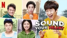 The Sound of Your Heart ep 1