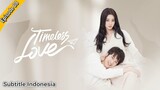 Timeless Love |EP.08| SUB INDO