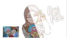 Ayifeb dan Chopper!! Gegambaran digital on-progress (Part 1)