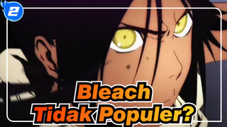 Bleach| Tidak Populer?Sebuah lagu yang membawamu melihat pesona dari Bleach_2