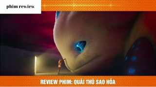 Tóm tắt phim Quái thú sao Hỏa phần cuối #phimreview