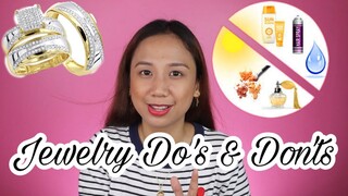 HOW TO TAKE CARE OF YOUR JEWELRY | DO'S AND DON'TS (TAGALOG)