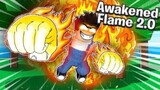 I AWAKENED FLAME 2.0 AND ITS INSANELY GOOD! Roblox Blox Fruits