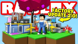 FACTORY UPDATE 2.0! 🏭🛢️ *AUTO SELLER, FLOWER PICKER & MORE!* Roblox Islands