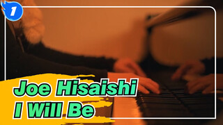 [Joe Hisaishi] I Will Be, Coverd by Amaguri Iabel_1