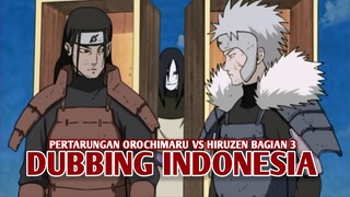 Pertarungan Orochimaru vs hokage ke 3 | Naruto [DubbingIndonesia] Bag 3