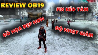 REVIEW OB19  - FIX KÉO TÂM ??? ĐỘ NHẠY GIẢM