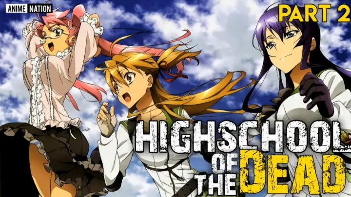 Highschool of the Dead Ep 5 To 8 in Hindi  | Explained in hindi by Anime Nation | अब हिन्द  मे
