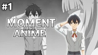 MOMENT LUCU ANIME PART 1 | LUNIMEE