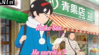 Maiko San 9 Mẹ sao rồi ạ ?