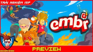Embr Online Gameplay | Review Game | Cười Banh Nóc Với Con Game Vừa Chữa Cháy Vừa Loot Tiền Này