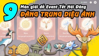 Full 9 màn Đăng Trung Diệu Ảnh | Event Tết Hải Đăng Genshin Impact 2022