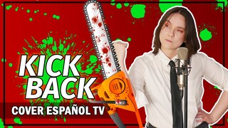 Chainsaw Man OP KICK BACK (Cover Español) - Iris