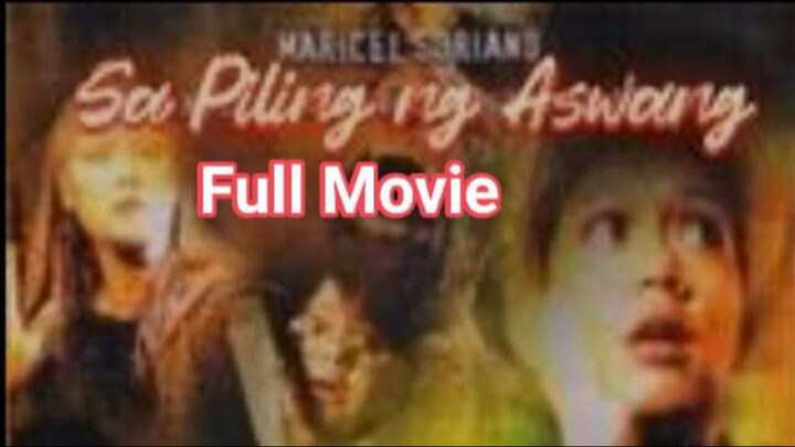 Sa Piling Ng Aswang 1999- ( Full Movie )