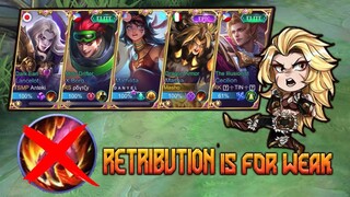 RETRIBUTION IS FOR THE WEAK 😂 - MOBILE LEGEND