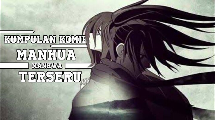 Top 13 komik manhua dan manhwa terbaik