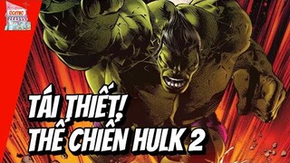 WORLD WAR HULK II | TÓM TẮT SỰ KIỆN | TẠP HÓA COMIC