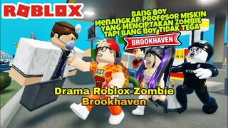 BANG BOY DAN BELLS MENANGKAP DALANG ZOMBIE - DRAMA ROBLOX BROOKHAVEN