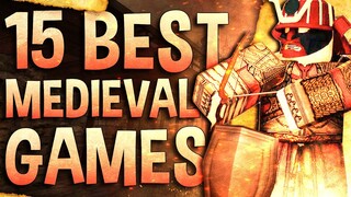 Top 15 Best Roblox Medieval games