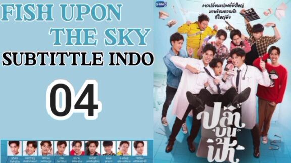 FISH UPON THE SKY episode 4 sub indo