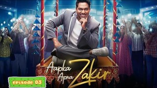 Aapka.Apna.Zakir.S01.E03 720p.Hindi 2024